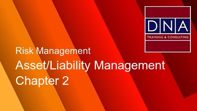 Asset/Liability Management - Chapter 2