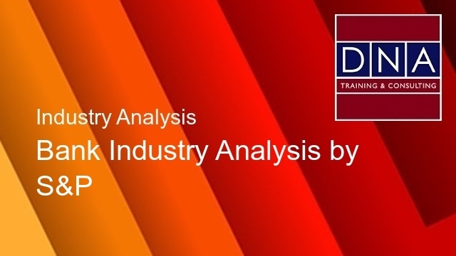 Bank Industry Analysis by S&P