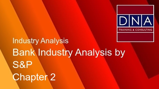 Bank Industry Analysis by S&P - Chapter 2