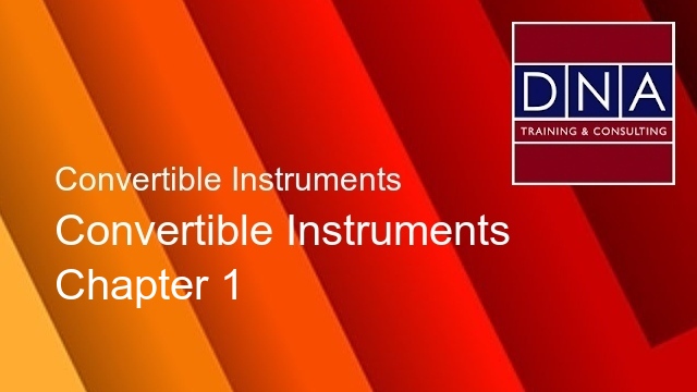 Convertible Instruments - Chapter 1