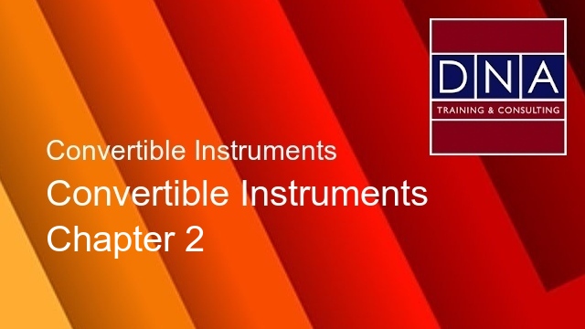Convertible Instruments - Chapter 2
