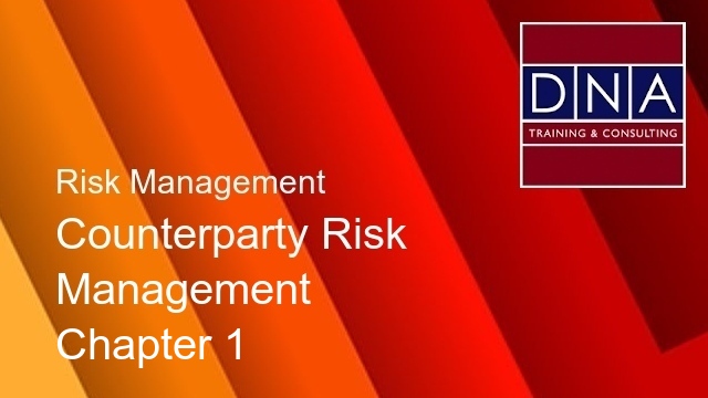 Counterparty Risk Management - Chapter 1