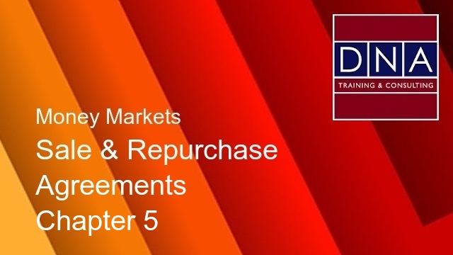 Sale & Repurchase Agreements - Chapter 5