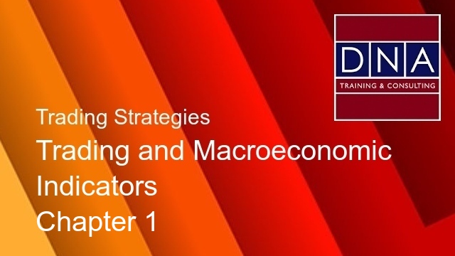 Trading and Macroeconomic Indicators - Chapter 1